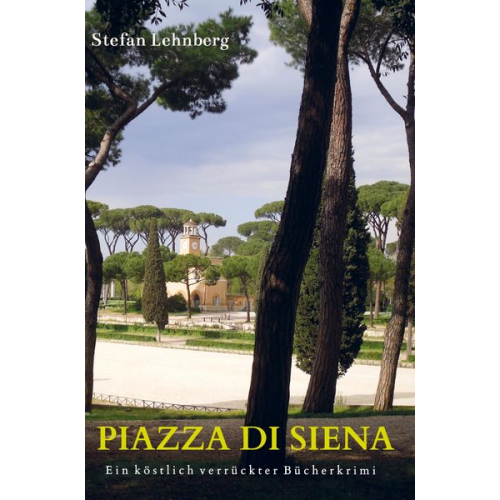 Stefan Lehnberg - Piazza di Siena