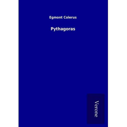 Egmont Colerus - Pythagoras