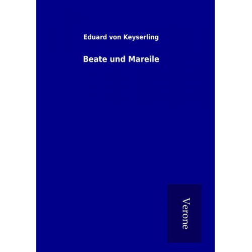 Eduard Keyserling - Beate und Mareile