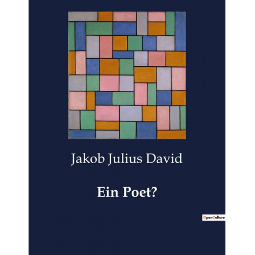 Jakob Julius David - Ein Poet?