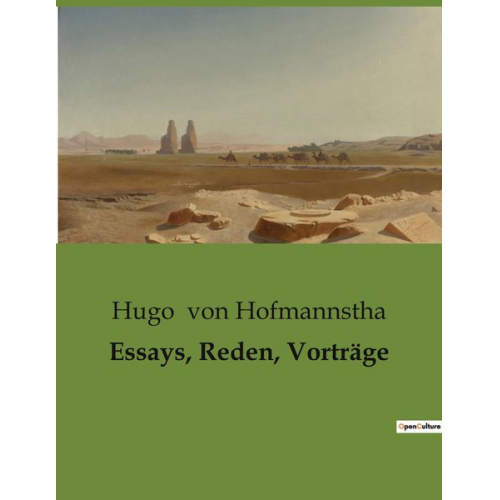 Hugo Hofmannstha - Essays, Reden, Vorträge