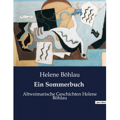 Helene Böhlau - Ein Sommerbuch