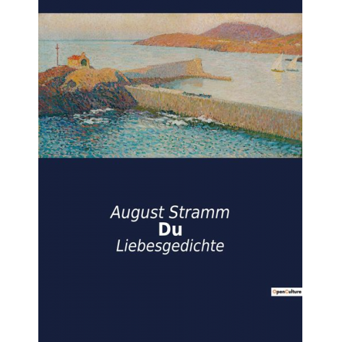 August Stramm - Du