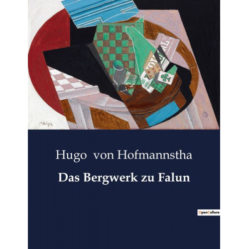 Hugo Hofmannstha - Das Bergwerk zu Falun