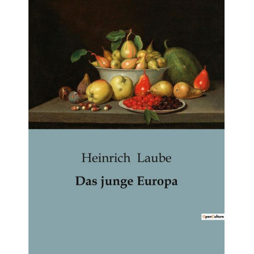 Heinrich Laube - Das junge Europa