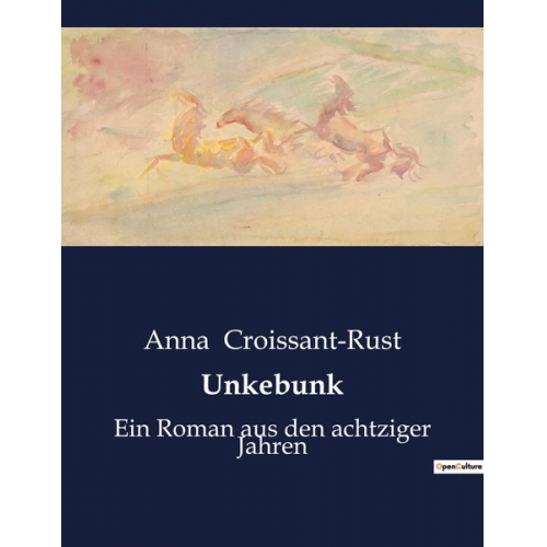 Anna Croissant-Rust - Unkebunk