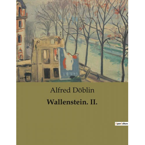 Alfred Döblin - Wallenstein. II.