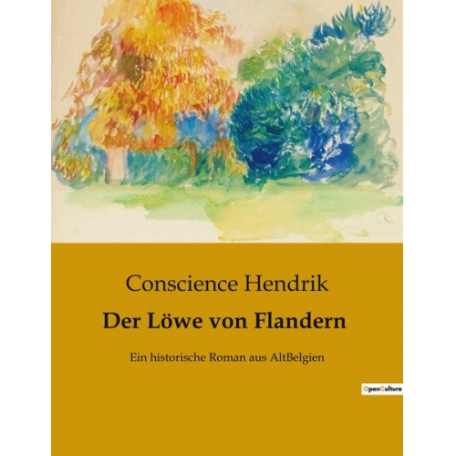 Conscience Hendrik - Der Löwe von Flandern