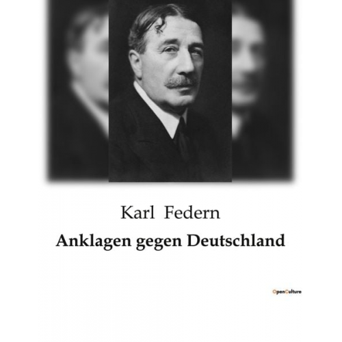 Karl Federn - Anklagen gegen Deutschland