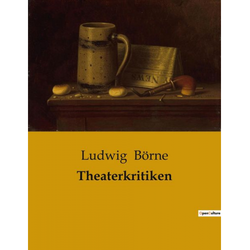 Ludwig Börne - Theaterkritiken