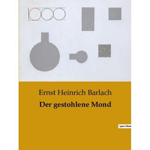 Ernst Heinrich Barlach - Der gestohlene Mond