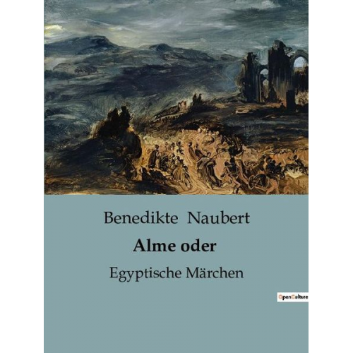 Benedikte Naubert - Alme oder