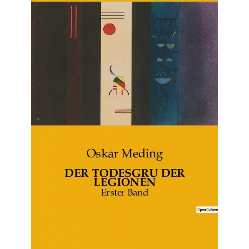 Oskar Meding - Der Todesgru der Legionen