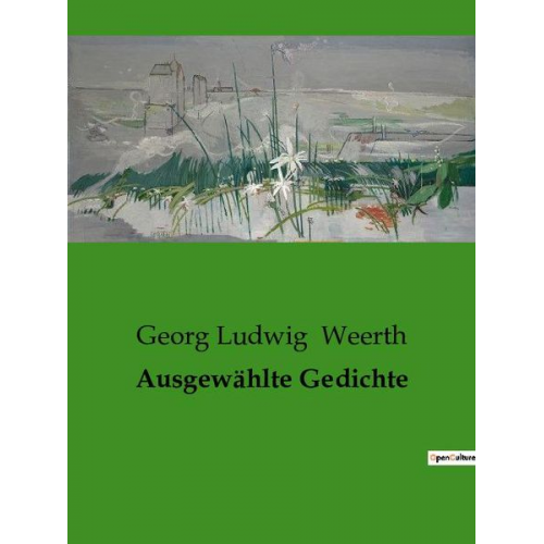 Georg Ludwig Weerth - Ausgewählte Gedichte