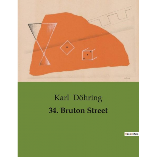 Karl Döhring - 34. Bruton Street