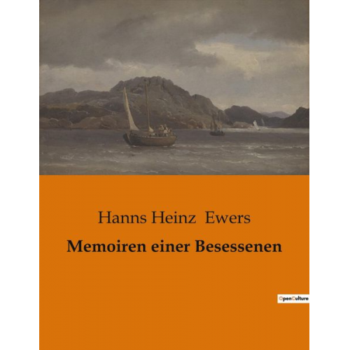 Hanns Heinz Ewers - Memoiren einer Besessenen