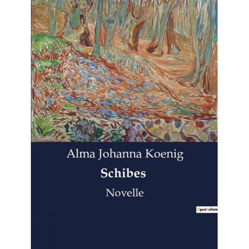 Alma Johanna Koenig - Schibes