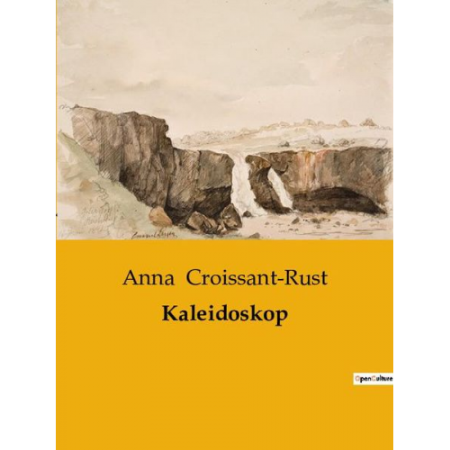 Anna Croissant-Rust - Kaleidoskop