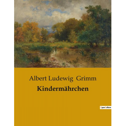 Albert Ludewig Grimm - Kindermährchen