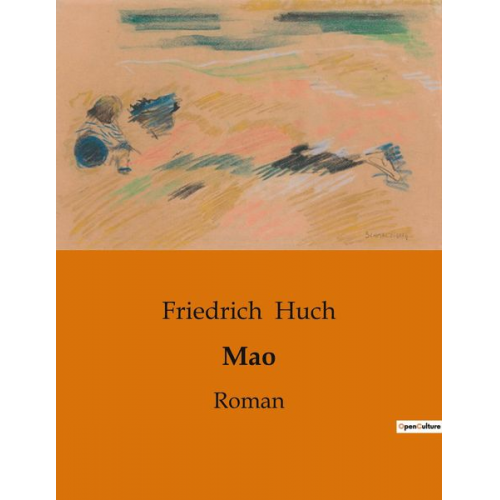 Friedrich Huch - Mao