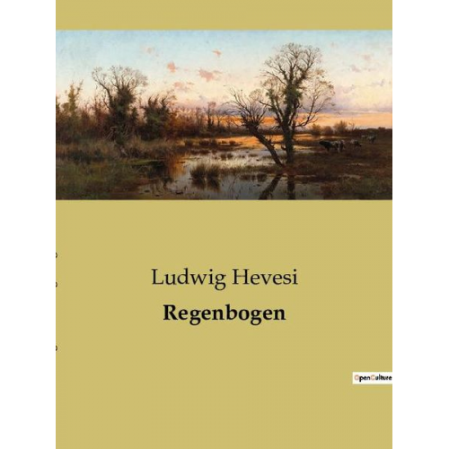 Ludwig Hevesi - Regenbogen