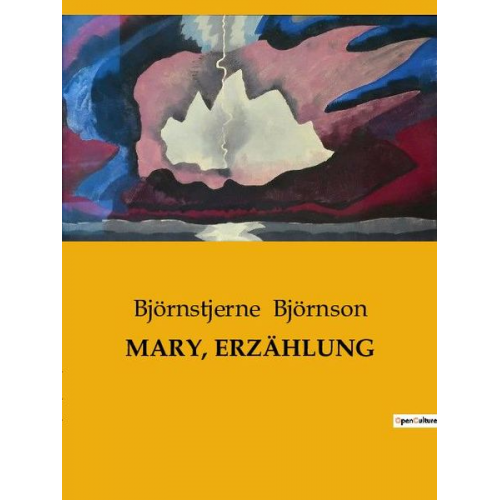 Björnstjerne Björnson - Mary, Erzählung