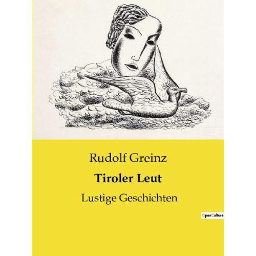 Rudolf Greinz - Tiroler Leut