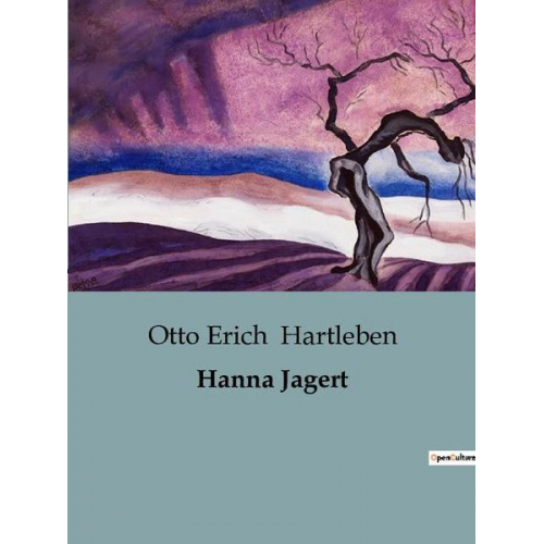 Otto Erich Hartleben - Hanna Jagert