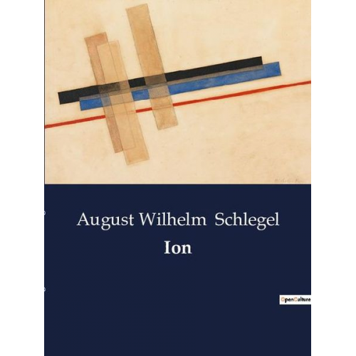 August Wilhelm Schlegel - Ion