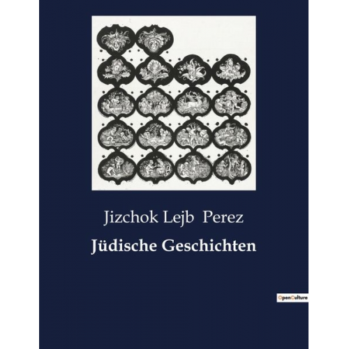 Jizchok Lejb Perez - Jüdische Geschichten