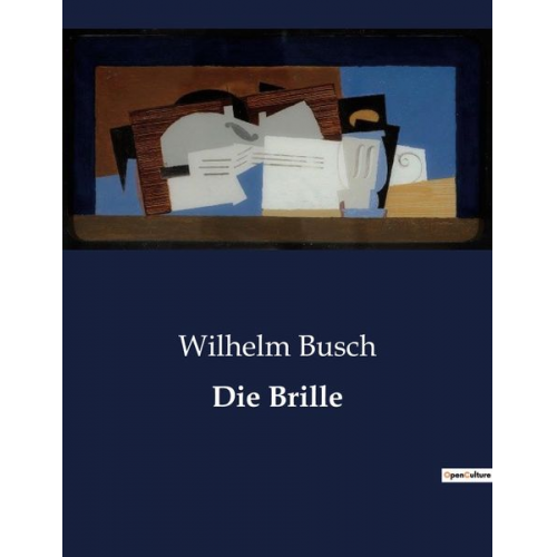 Wilhelm Busch - Die Brille