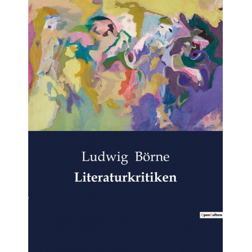 Ludwig Börne - Literaturkritiken