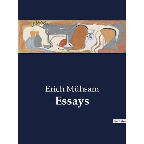 Erich Mühsam - Essays