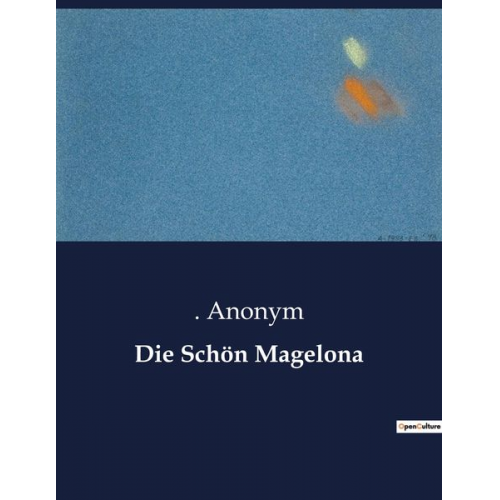 Die Schön Magelona