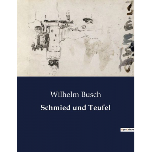 Wilhelm Busch - Schmied und Teufel