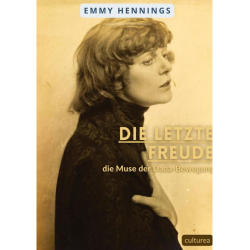 Emmy Hennings - Die letzte Freude