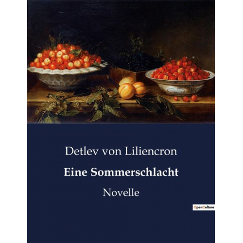 Detlev Liliencron - Eine Sommerschlacht