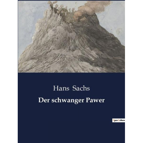 Hans Sachs - Der schwanger Pawer