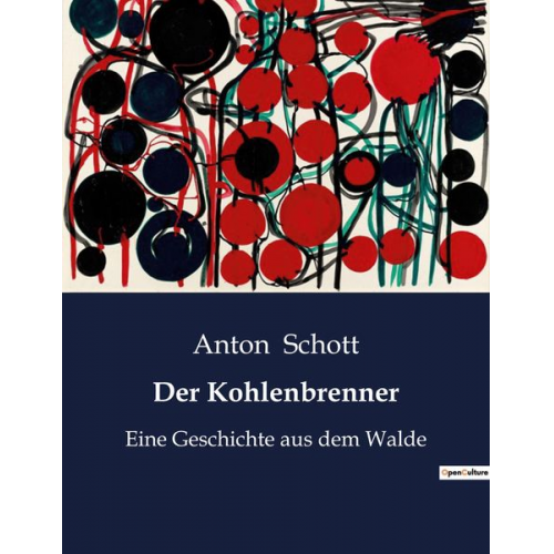 Anton Schott - Der Kohlenbrenner