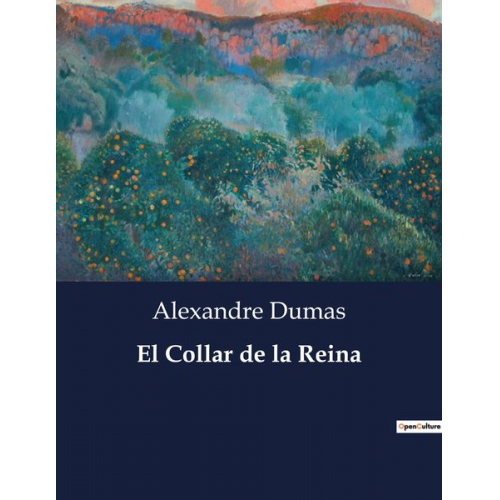 Alexandre Dumas - El Collar de la Reina