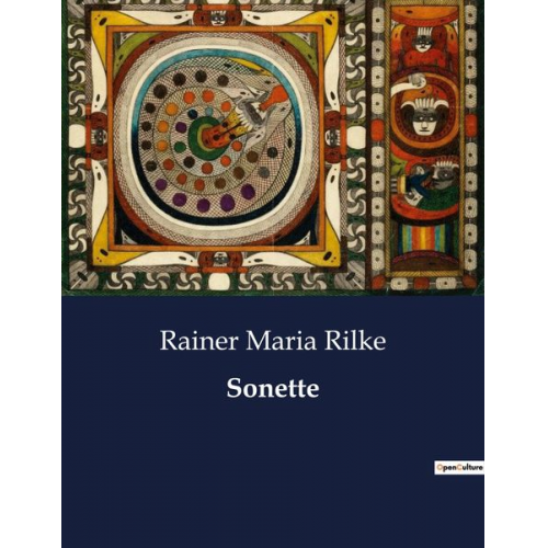 Rainer Maria Rilke - Sonette