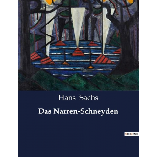 Hans Sachs - Das Narren-Schneyden