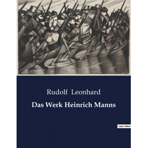 Rudolf Leonhard - Das Werk Heinrich Manns