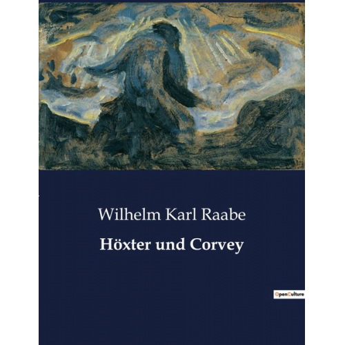 Wilhelm Karl Raabe - Höxter und Corvey