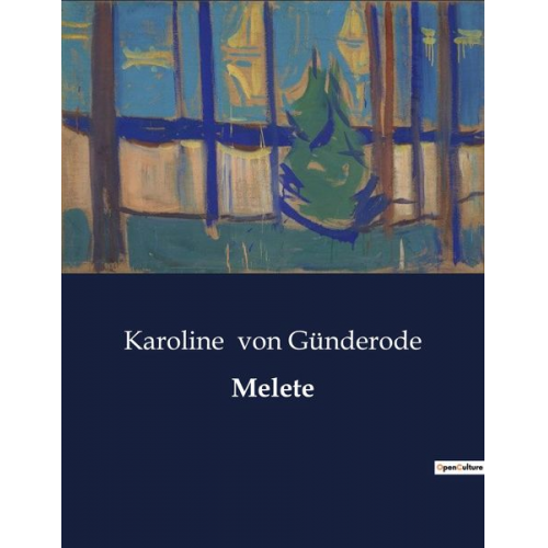 Karoline Günderode - Melete