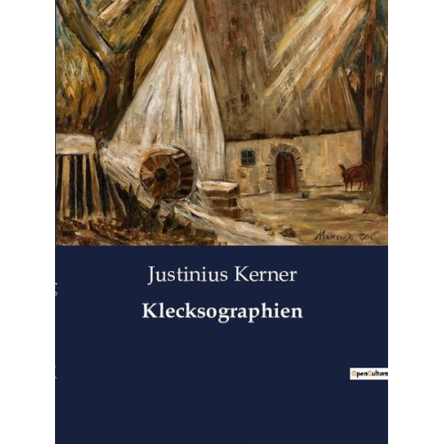 Justinius Kerner - Klecksographien