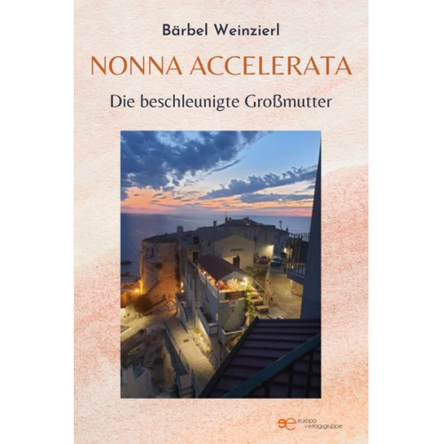 Bärbel Weinzierl - Nonna Accelerata