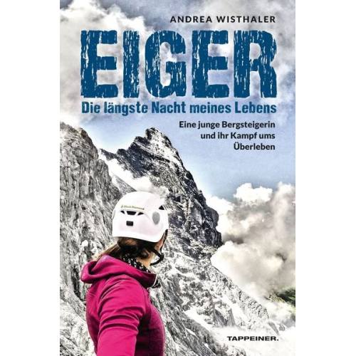 Andrea Wisthaler - Eiger − Die längste Nacht meines Lebens