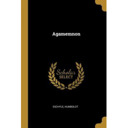 Humboldt - Agamemnon