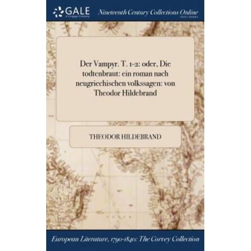 Theodor Hildebrand - Der Vampyr. T. 1-2